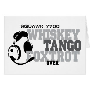 WhiskeyTango Foxtrot - flyghumorn Hälsningskort