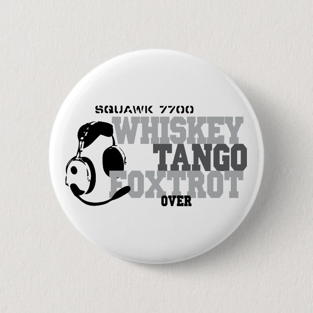 WhiskeyTango Foxtrot - flyghumorn Knapp (Framsida)