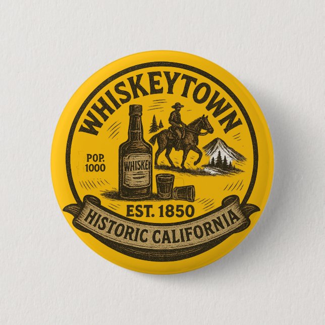 Whiskeytown - Historik Kaliforniens Vintage Emblem Knapp (Framsida)