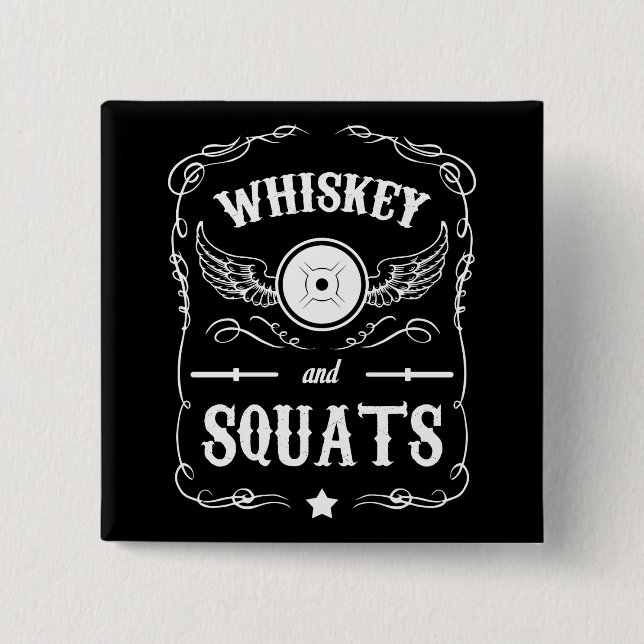 Whisky and Squats - "Weight Lyfts" Motivering Knapp (Framsida)