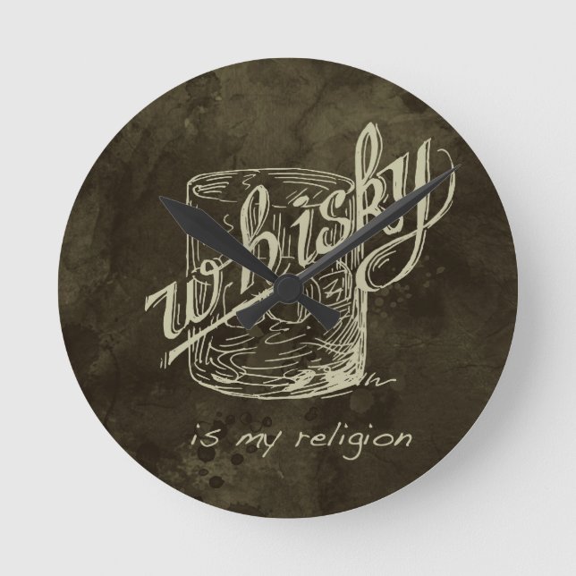 Whisky är min religion! rund klocka (Framsida)