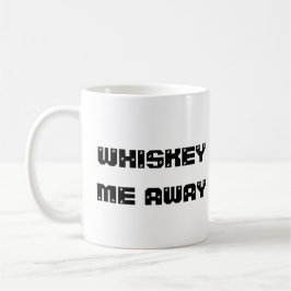 whisky me away funny Coffee Mug  Kaffemugg