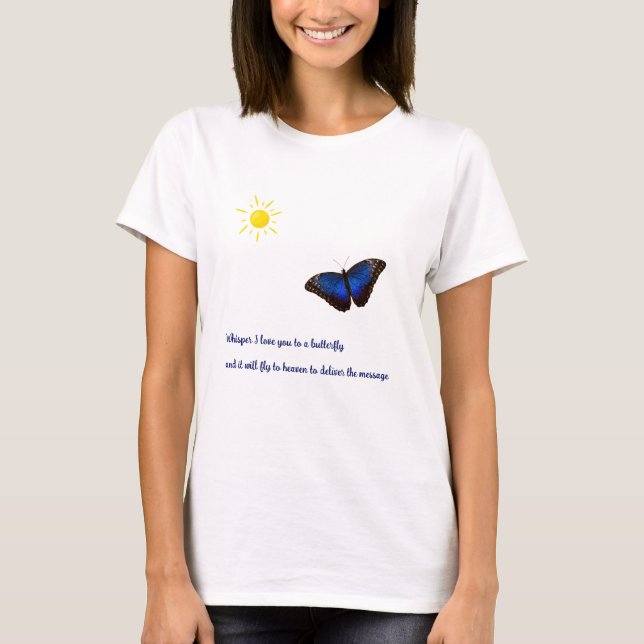Whisper i Kärlek Du till en Butterfly T-Shirt (Framsida)