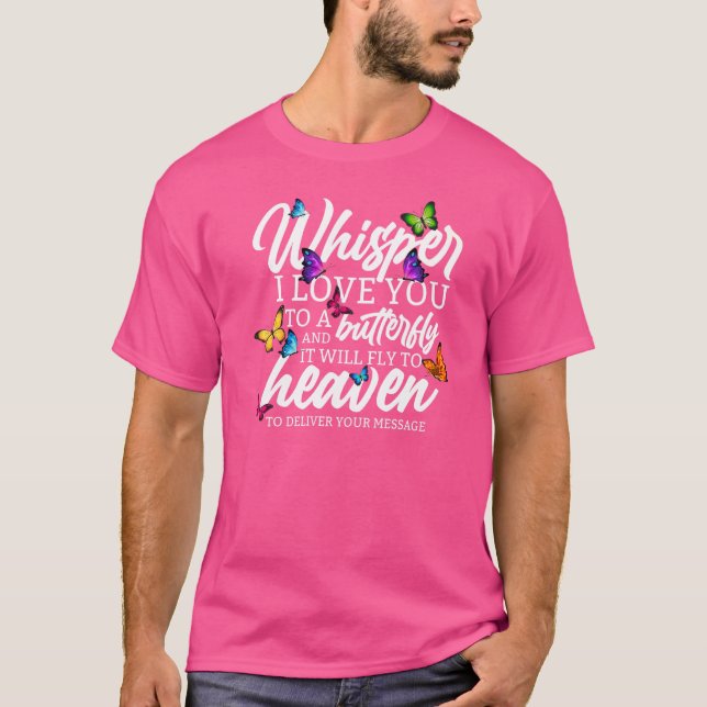 Whisper I Kärlek You Butterfly and Religiösa T Shirt (Framsida)