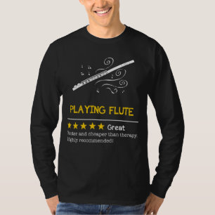 Whistle Away Woes: Flute - billigare, snabbare, fu T Shirt