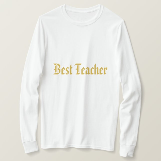 White Best Teacher T-Shirt (Design framsida)