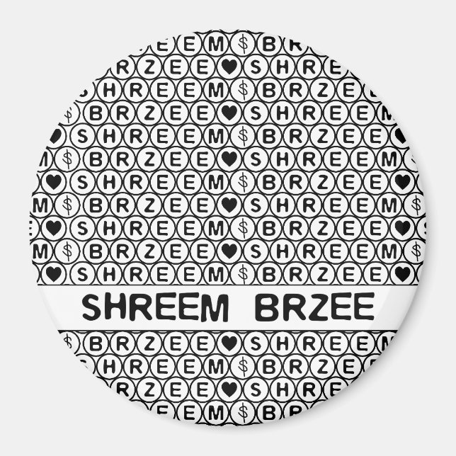 White Chant Shreem Brzee money mantra Magnet (Framsidan)