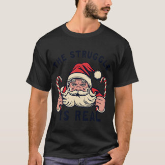 white Christmas quotHE STRUGGLE IS REAL quot retro T Shirt
