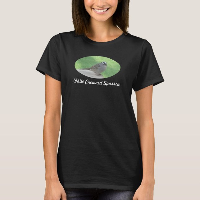 White Crowned Sparrow Shirt Tee Shirt (Framsida)