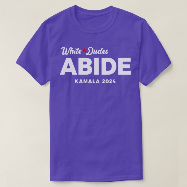 White Dudes for Abide Kamala 2024 T Shirt (Design framsida)
