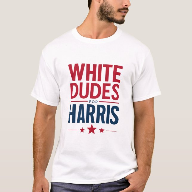 White Dudes For Harris Election Kamala Harris 2024 T Shirt (Framsida)