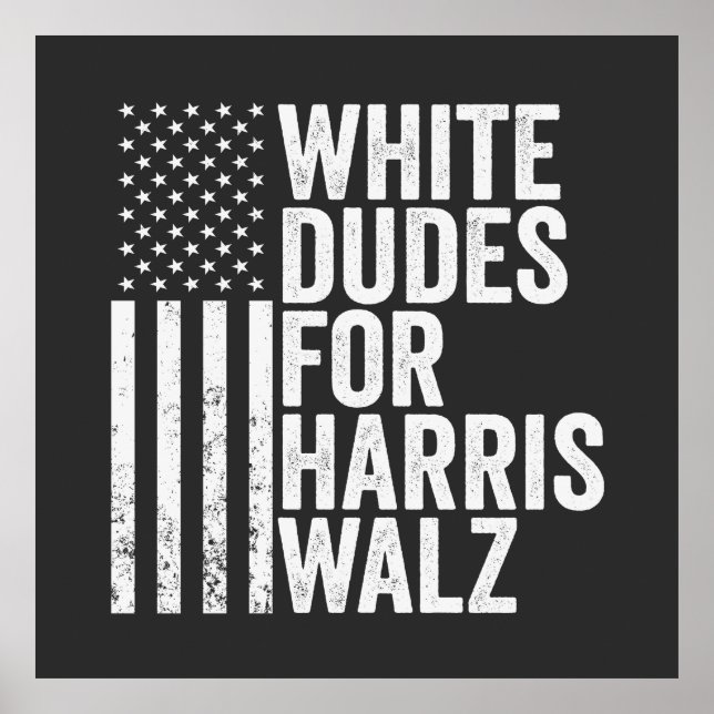 White Dudes for Harris Walz American Flagga Val Poster (Framsidan)