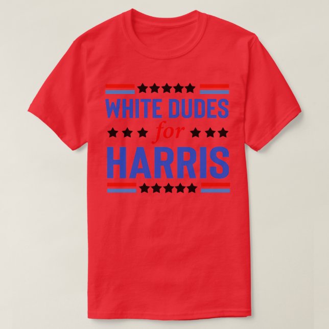 White Dudes for Kamala 7 T Shirt (Design framsida)