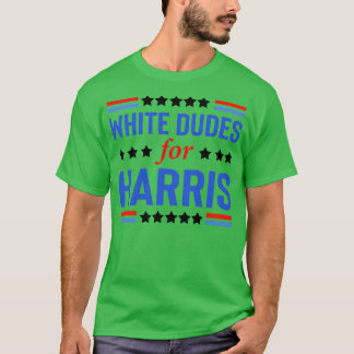 White Dudes for Kamala 9 T Shirt