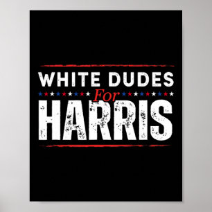 White Dudes for Kamala Harris Manar Poster