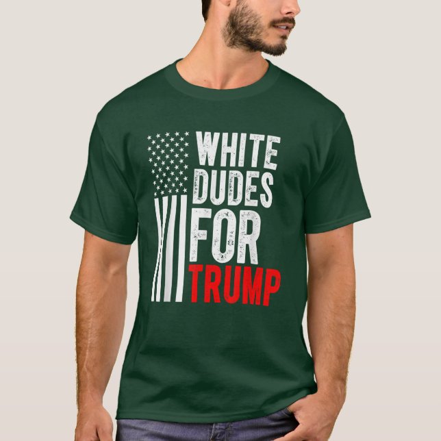 White Dudes for Trump 2024 American Flagga T Shirt (Framsida)
