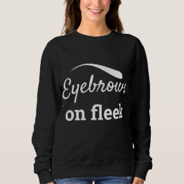 White Eyebrows on Fleek Trendig Flawless Stil, ZFJ T Shirt