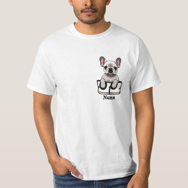 White French Bull Dog in your Pocket T Shirt (Framsida)