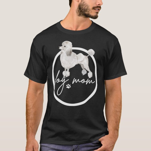 White Grått Pudel Hund Mamma T Shirt (Framsida)