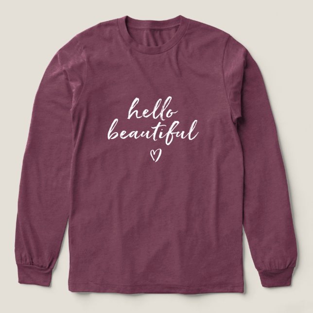 White Hello Beautiful Inspirational Quote Heart T Shirt (Design framsida)