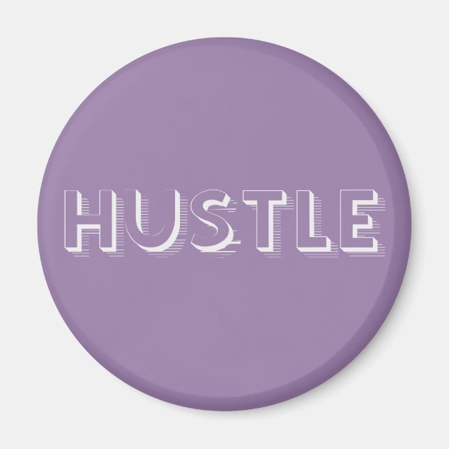 White Hustle Modern Typography Magnet (Framsidan)