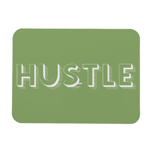 White Hustle Modern Typography Magnet (Horisontell)