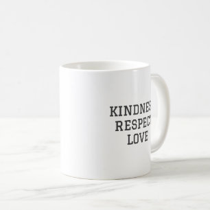 White Kindness Respect Kärlek Mugg