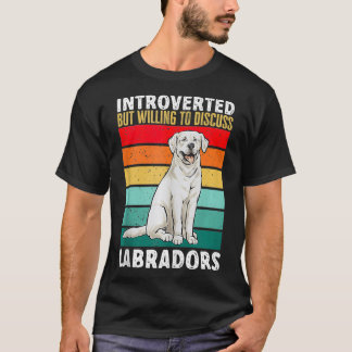 White Labrador Retriever Introvert White Lab T Shirt