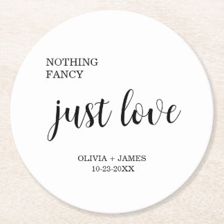 White Nothing Fancy Just Love Wedding Underlägg Papper Rund