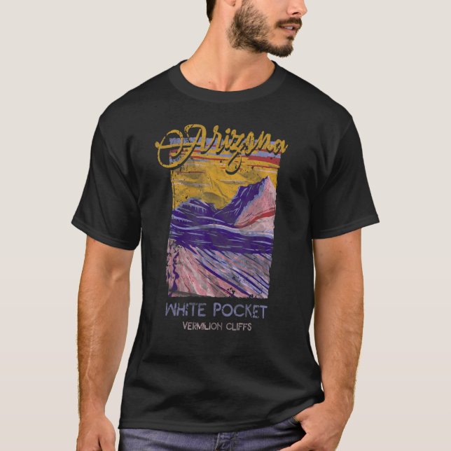 White Pocket Vermilion Cliffs AZ Arizona Grand Can T Shirt (Framsida)