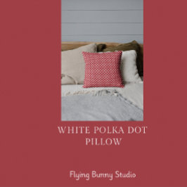 White Polka Dot On Red Throw Pillow Kudde