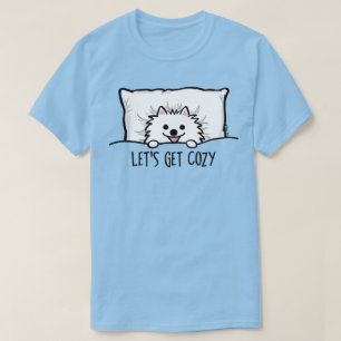 White Pommern Låt oss Mysigt Cute Pom T Shirt