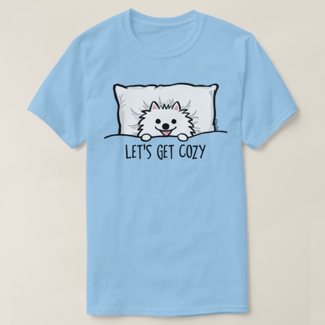 White Pommern Låt oss Mysigt Cute Pom T Shirt (Design framsida)