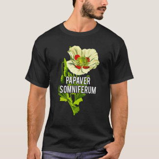 White Poppy Papaver Somniferum Poppies Flowers T Shirt