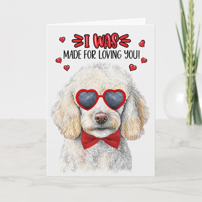 White Pudel Hund Made for Loving You Valentine Helgkort (Framsida)