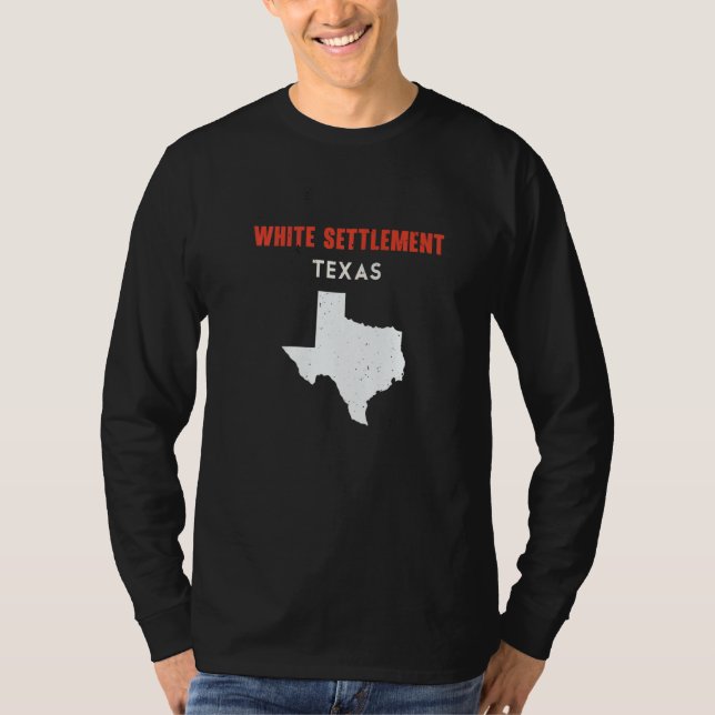 White Settlement Texas USA State America Travel Te T Shirt (Framsida)