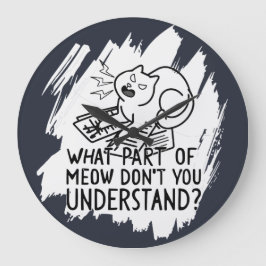 White Stänk Funny Cat Quote Stor Klocka