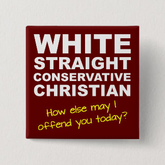 White Straight Conservative Christian Button Badge Knapp