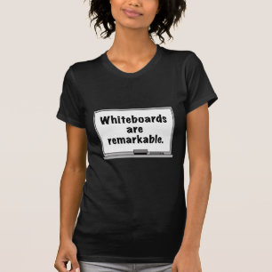 Whiteboard är anmärkningsvärd t shirt