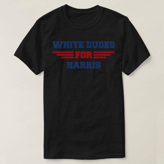 whitedudesforharris 2 t shirt (Design framsida)