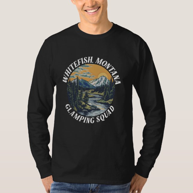 Whitefish Montana Glamping Squad Funny Matching Fa T Shirt (Framsida)
