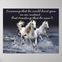 WhiteHorses vet att han kan ont dig poster