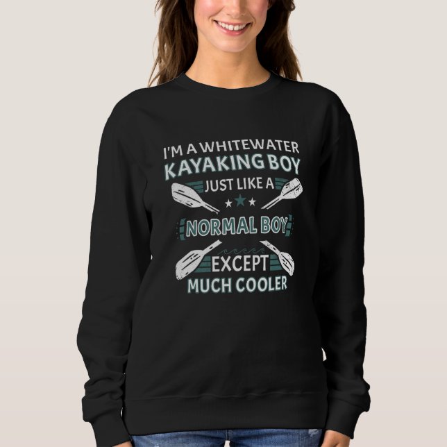 Whitewater Kayaking Boy Like A Normal Boy Except M T Shirt (Framsida)