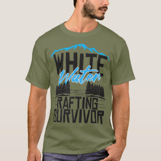 Whitewater Raiting Survivor Funny Första gången T Shirt