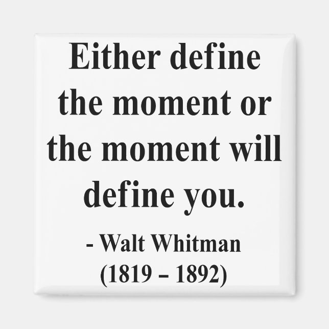 Whitman Quote 2a Magnet (Framsidan)