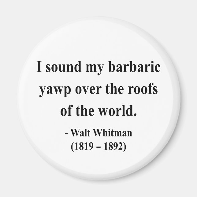 Whitman Quote 9a Magnet (Framsidan)