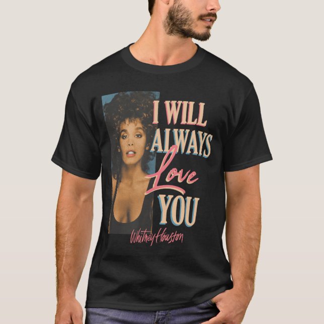 Whitney Houston I Will Always Love You T Shirt (Framsida)