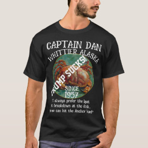 Whittier Alaska Kapten Dan Ankaret T Shirt