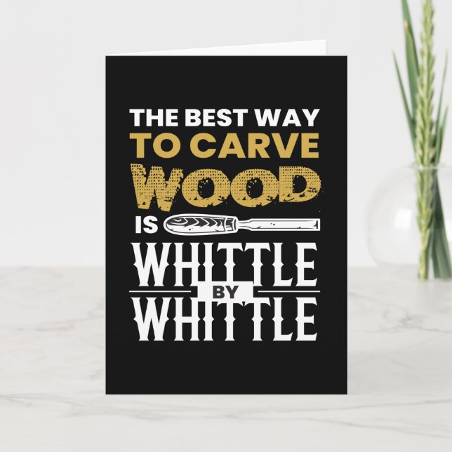 Whittle By Whittle Wood Carving Kort (Framsida)