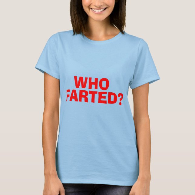 WHO FARTED TRÖJA (Framsida)